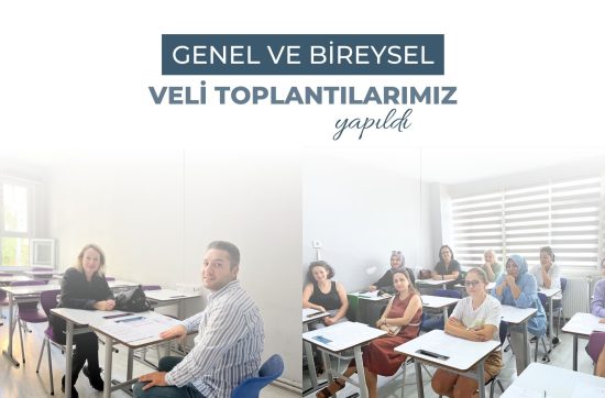 Genel ve Bireysel Veli Toplantılarının Önemi