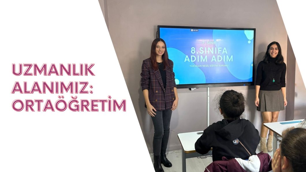 Uzmanlık Alanımız Ortaöğretim